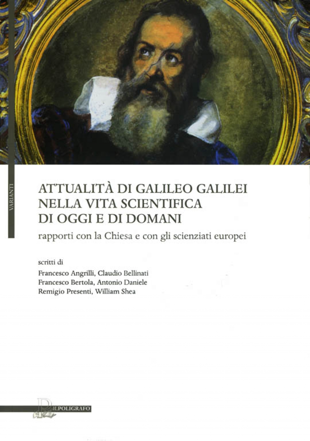Il Poligrafo casa editrice Attualità di Galileo Galilei nella vita scientifica di oggi e di domani